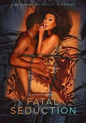 Fatal Seduction Season 1