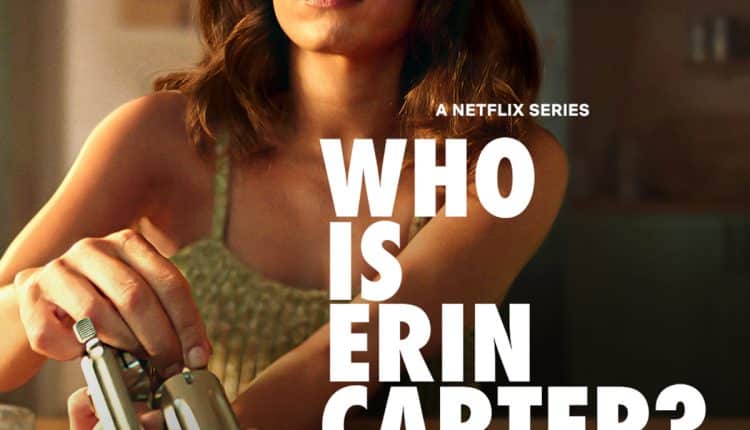 Who is Erin Carter Season 1